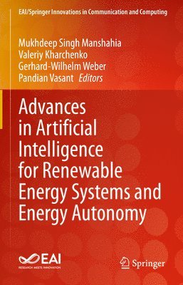 Advances in Artificial Intelligence for Renewable Energy Systems and Energy Autonomy 1