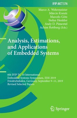 Analysis, Estimations, and Applications of Embedded Systems 1