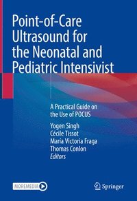 bokomslag Point-of-Care Ultrasound for the Neonatal and Pediatric Intensivist