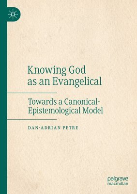 Knowing God as an Evangelical 1