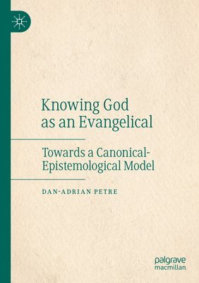 Knowing God as an Evangelical 1