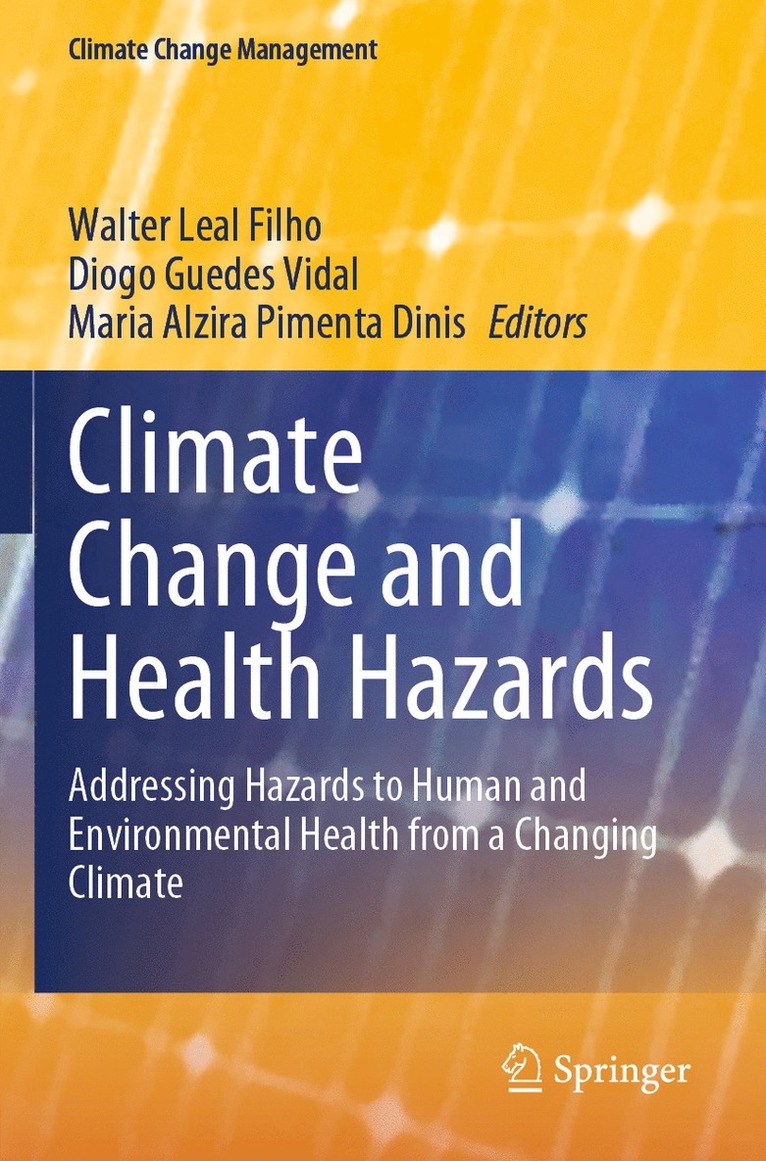 Climate Change and Health Hazards 1