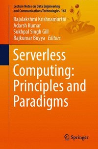 bokomslag Serverless Computing: Principles and Paradigms