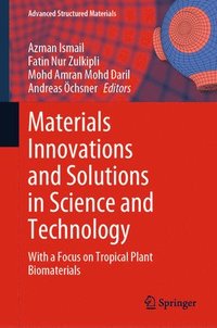 bokomslag Materials Innovations and Solutions in Science and Technology