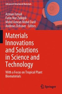 bokomslag Materials Innovations and Solutions in Science and Technology