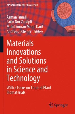 bokomslag Materials Innovations and Solutions in Science and Technology