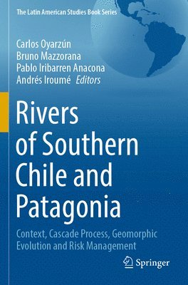 bokomslag Rivers of Southern Chile and Patagonia