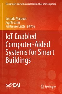 bokomslag IoT Enabled Computer-Aided Systems for Smart Buildings