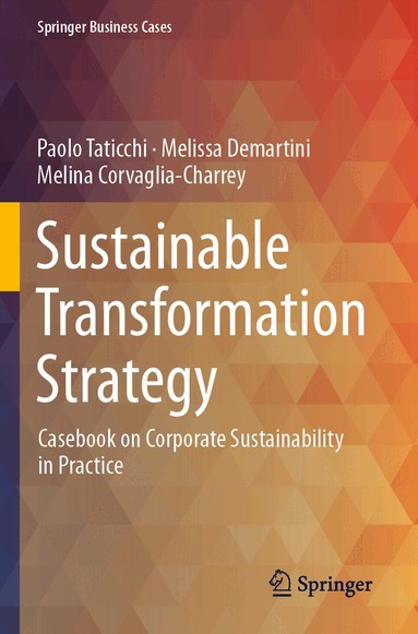 Paolo Taticchi, Melissa Demartini, Melina Corvaglia-Charrey - Sustainable Transformation Strategy, Häftad