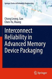 bokomslag Interconnect Reliability in Advanced Memory Device Packaging