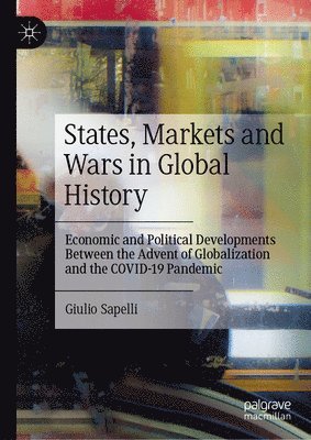 States, Markets and Wars in Global History 1