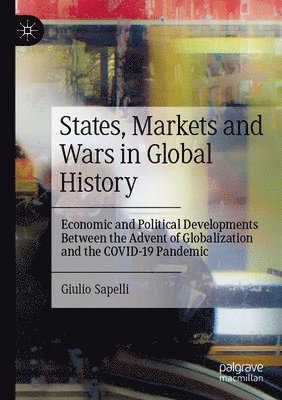 States, Markets and Wars in Global History 1