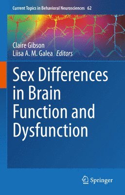 Sex Differences in Brain Function and Dysfunction