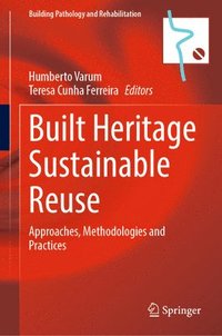 bokomslag Built Heritage Sustainable Reuse