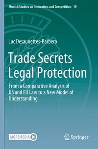 bokomslag Trade Secrets Legal Protection