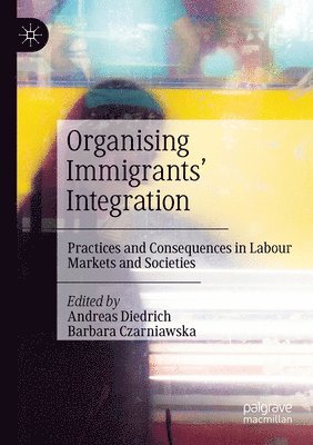 bokomslag Organising Immigrants' Integration