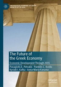 bokomslag The Future of the Greek Economy
