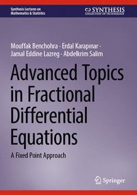 bokomslag Advanced Topics in Fractional Differential Equations