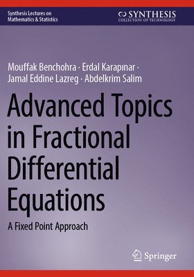 bokomslag Advanced Topics in Fractional Differential Equations