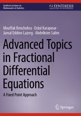 Advanced Topics in Fractional Differential Equations 1