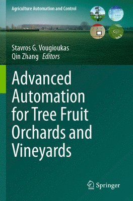 Advanced Automation for Tree Fruit Orchards and Vineyards 1