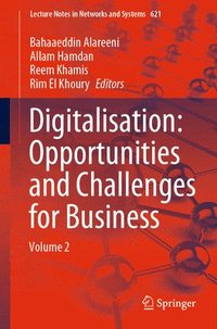 bokomslag Digitalisation: Opportunities and Challenges for Business