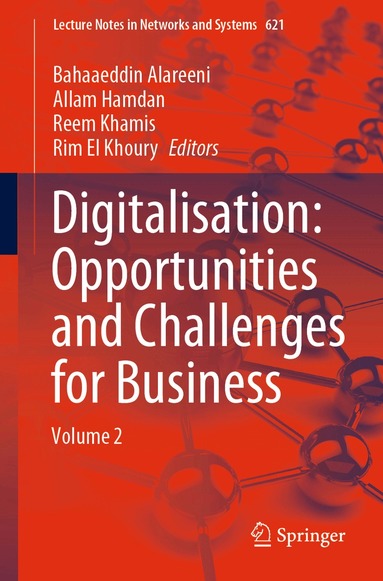 Bahaaeddin Alareeni, Allam Hamdan, Reem Khamis, Rim El Khoury - Digitalisation: Opportunities and Challenges for Business, Häftad