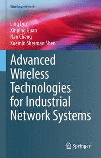 bokomslag Advanced Wireless Technologies for Industrial Network Systems