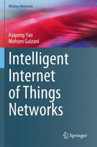 bokomslag Intelligent Internet of Things Networks