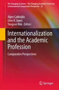 bokomslag Internationalization and the Academic Profession