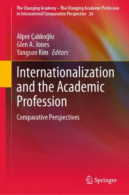 bokomslag Internationalization and the Academic Profession