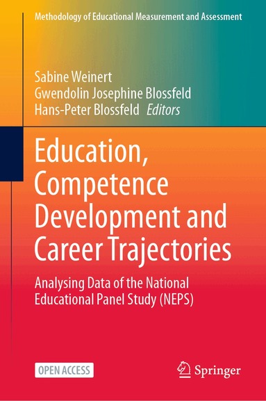 Sabine Weinert, Gwendolin Josephine Blossfeld, Hans-Peter Blossfeld - Education, Competence Development and Career Trajectories, Inbunden