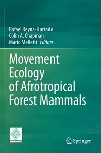 bokomslag Movement Ecology of Afrotropical Forest Mammals