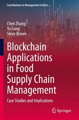 bokomslag Blockchain Applications in Food Supply Chain Management