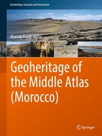 bokomslag Geoheritage of the Middle Atlas (Morocco)