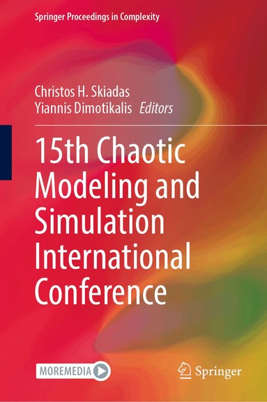 Christos H. Skiadas, Yiannis Dimotikalis - 15th Chaotic Modeling and Simulation International Conference, Inbunden