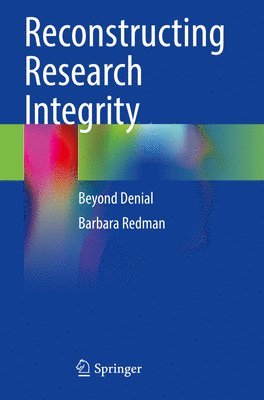 bokomslag Reconstructing Research Integrity