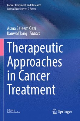 Therapeutic Approaches in Cancer Treatment 1