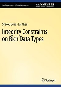 bokomslag Integrity Constraints on Rich Data Types
