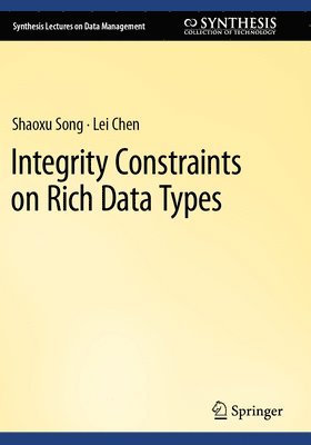 bokomslag Integrity Constraints on Rich Data Types