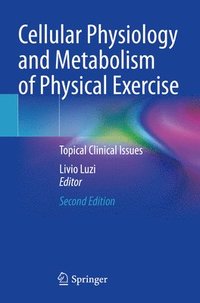 bokomslag Cellular Physiology and Metabolism of Physical Exercise