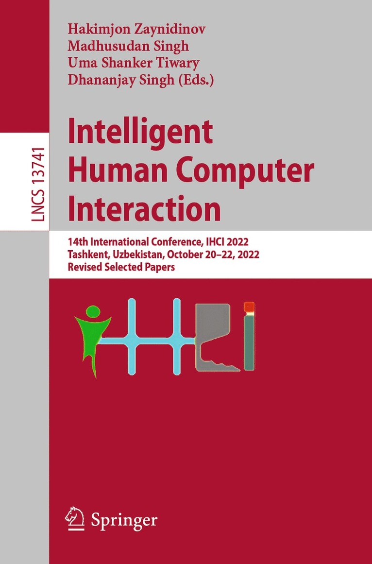 Hakimjon Zaynidinov, Madhusudan Singh, Uma Shanker Tiwary, Dhananjay Singh - Intelligent Human Computer Interaction, Häftad