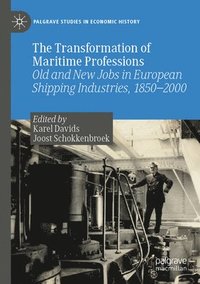 bokomslag The Transformation of Maritime Professions