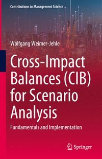 bokomslag Cross-Impact Balances (CIB) for Scenario Analysis