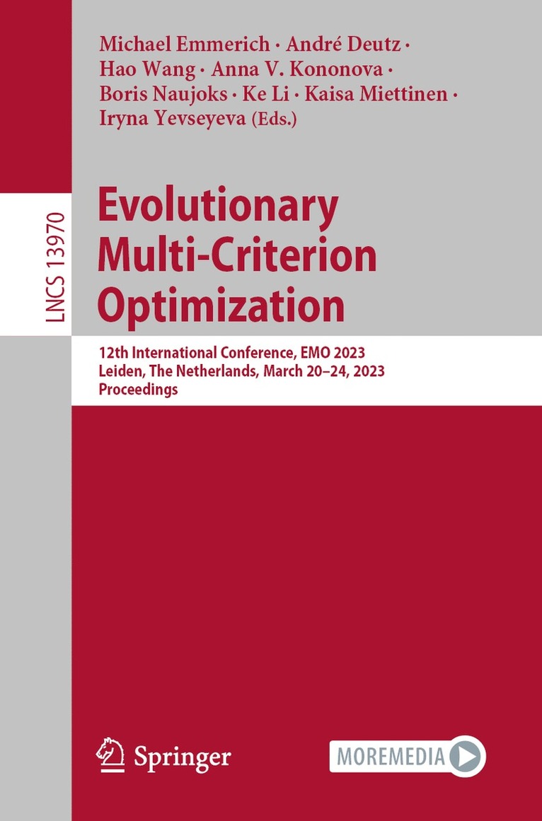 Evolutionary Multi-Criterion Optimization 1