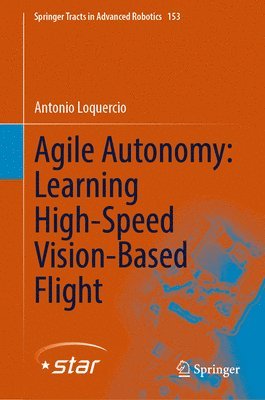 bokomslag Agile Autonomy: Learning High-Speed Vision-Based Flight