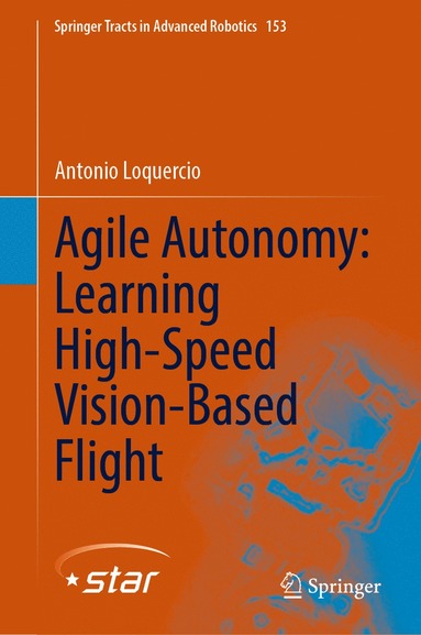 bokomslag Agile Autonomy: Learning High-Speed Vision-Based Flight