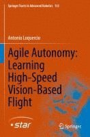 bokomslag Agile Autonomy: Learning High-Speed Vision-Based Flight