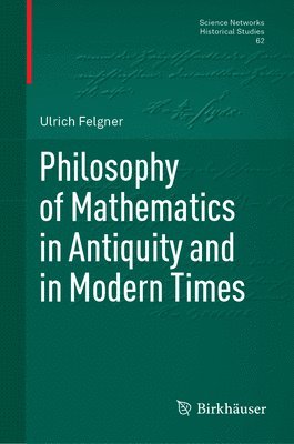 bokomslag Philosophy of Mathematics in Antiquity and in Modern Times