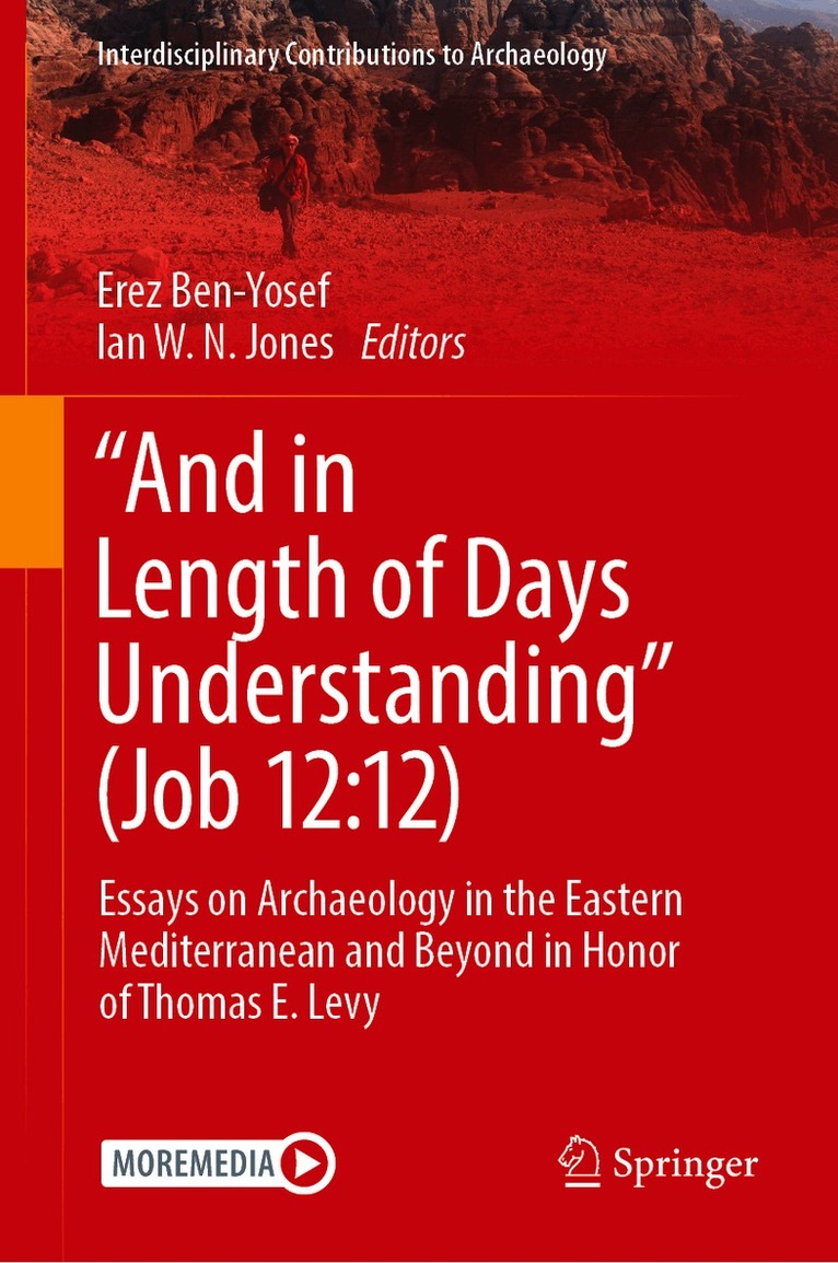 Erez Ben-Yosef, Ian W. N. Jones - “And in Length of Days Understanding” (Job 12:12), Inbunden